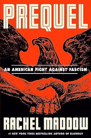 Prequel: An American Fight Against Fascism Book Review