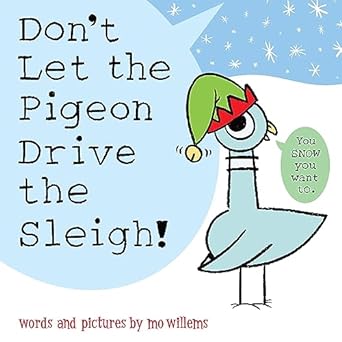 Don’t Let the Pigeon Drive the Sleigh! Book Review