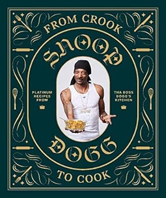 From Crook to Cook: Platinum Recipes from Tha Boss Dogg’s Kitchen Book Review