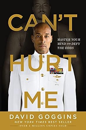 Can’t Hurt Me: Master Your Mind and Defy the Odds Book Review