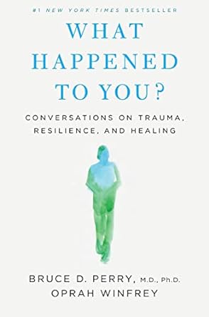 What Happened to You Book Review