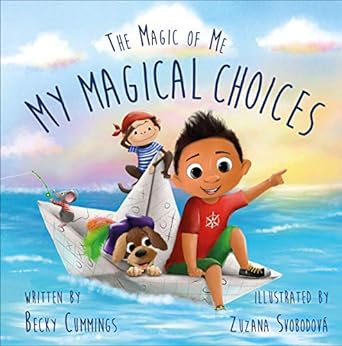 My Magical Choices – Teach Kids to Choose a Great Day with their Choices! Book Review