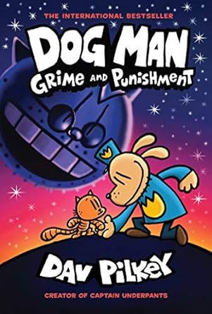 Dog Man: Grime and Punishment: A Graphic Novel (Dog Man 9): From the Creator of Captain Underpants: Volume 9 Book Review