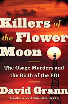 Killers of the Flower Moon Book Review